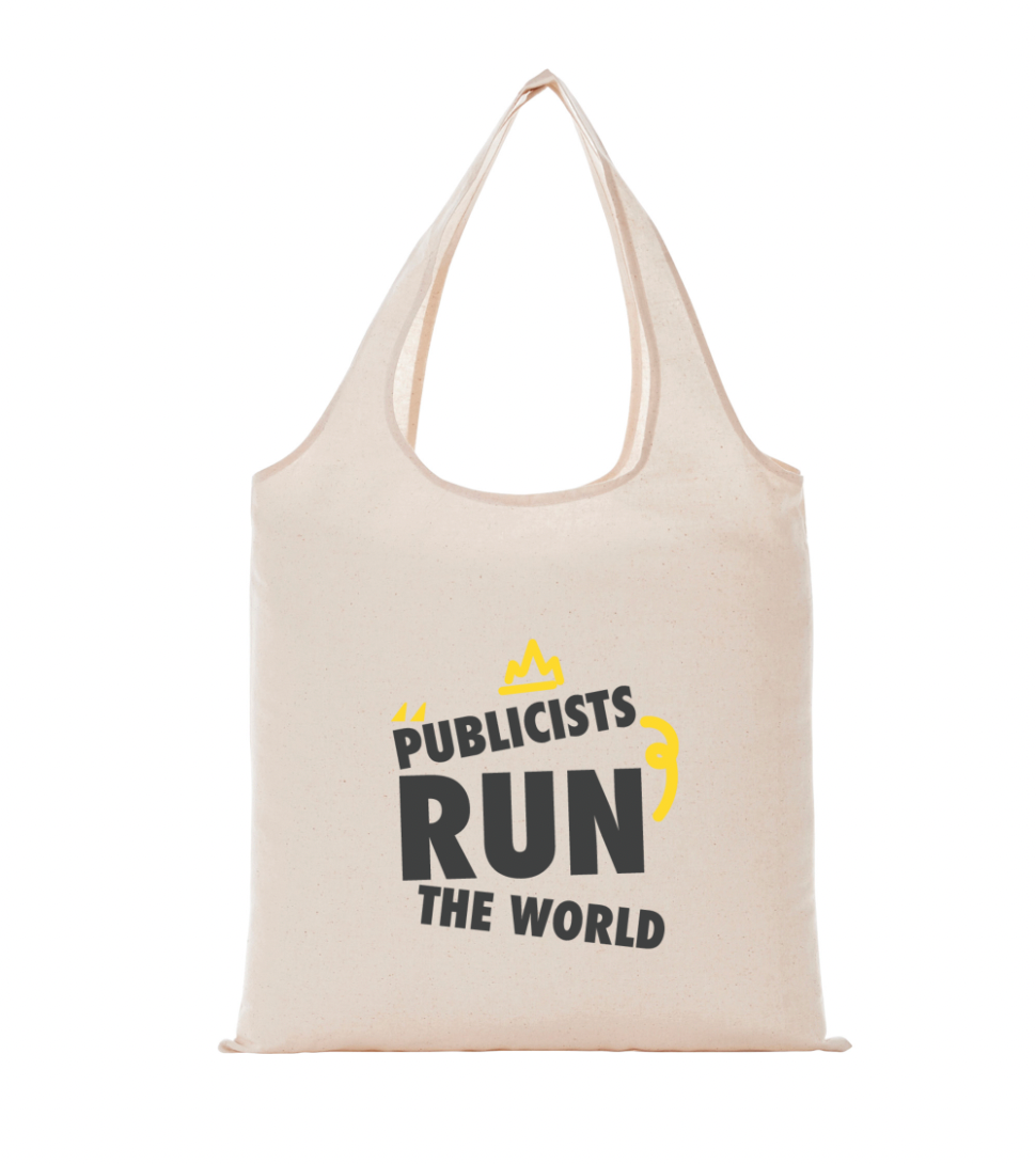 "Publicists Run The World" Tote Bag