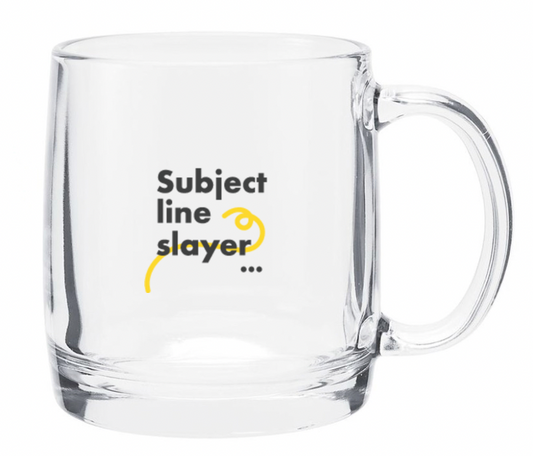 "Subject Line Slayer" Glass Mug
